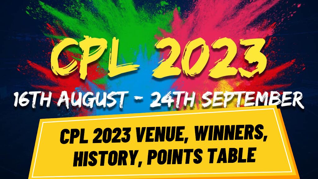 CPL 2023 Venue and Stadiums