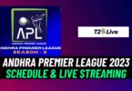Andhra Premier League 2023 Schedule, Live streamming timings