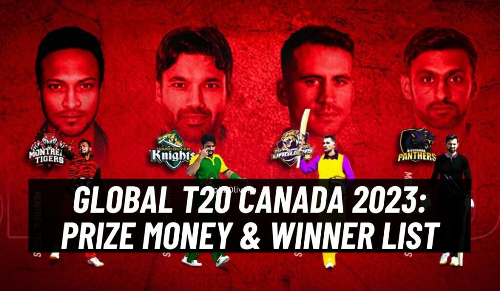 Global T20 Canada 2023: Prize Money & Winner List