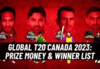 Global T20 Canada 2023: Prize Money & Winner List