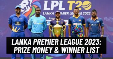 Lanka Premier League 2023 Prize Money & Winner List