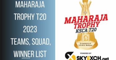 Maharaja Trophy T20 Teams, Squad, Winners