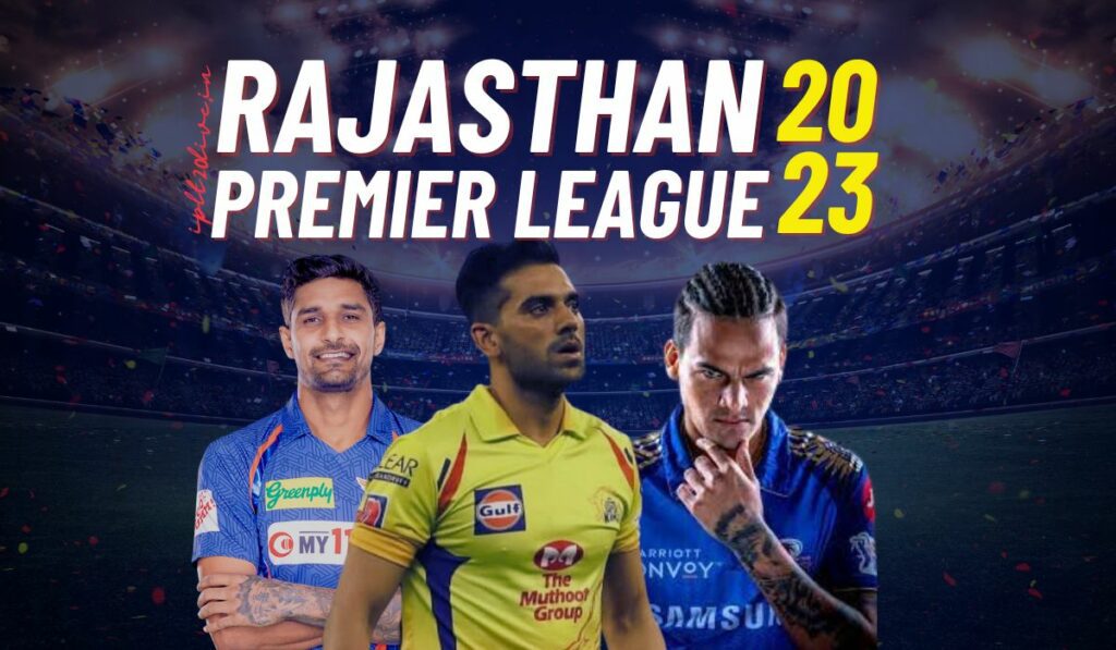 Rajasthan Premier League 2023 Schedule, Live Streaming, Teams and Squad