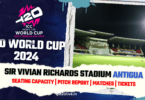 Sir Vivian Richards Stadium Antigua, Seating Capacity, Pitch Report - T20 World Cup 2024